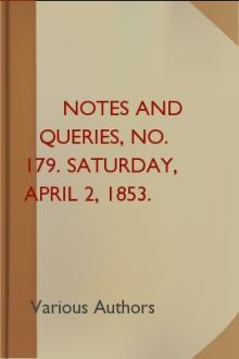 Notes and Queries, No. 179. Saturday, April 2, 1853. by Various