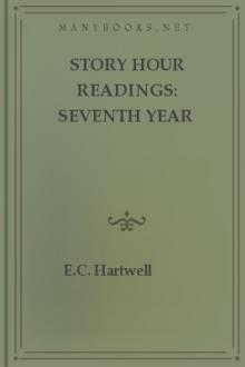 Story Hour Readings: Seventh Year by E. C. Hartwell