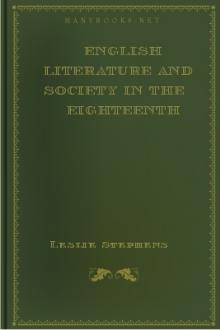 English Literature and Society in the Eighteenth Century by Leslie Stephen