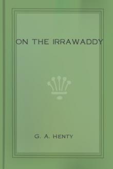 On the Irrawaddy by G. A. Henty