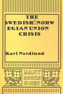 The Swedish-Norwegian Union Crisis by Karl Nordlund