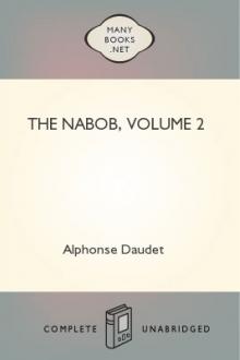 The Nabob, Volume 2 by Alphonse Daudet