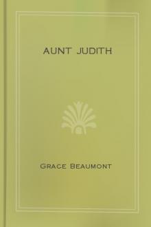 Aunt Judith by Grace Beaumont