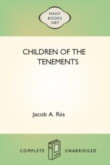 Children of the Tenements by Jacob A. Riis
