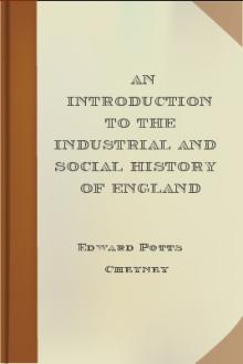 An Introduction to the Industrial and Social History of England by Edward Potts Cheyney