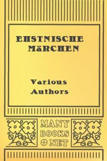 Ehstnische Märchen by Friedrich Reinhold Kreutzwald