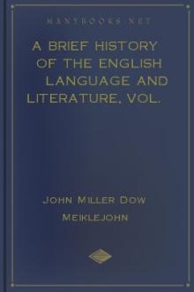 A Brief History of the English Language and Literature, Vol. 2 by John Miller Dow Meiklejohn
