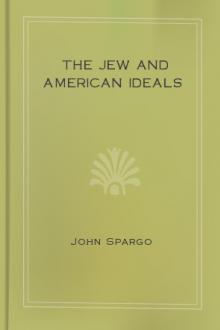 The Jew and American Ideals by John Spargo