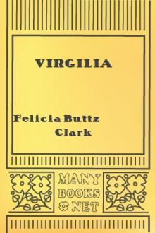 Virgilia by Felicia Buttz Clark