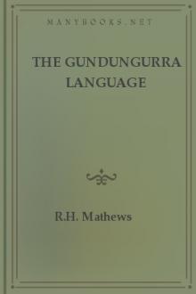 The Gundungurra Language by R. H. Mathews