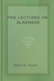 Five Lectures on Blindness by Kate M. Foley