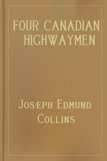 Four Canadian Highwaymen by Joseph Edmund Collins
