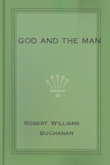 God and the Man by Robert Williams Buchanan