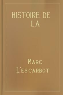 Histoire de la Nouvelle-France by Marc Lescarbot