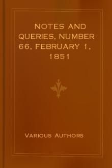 Notes and Queries, Number 66, February 1, 1851 by Various