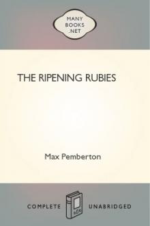 The Ripening Rubies by Max Pemberton