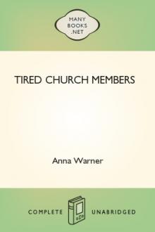 Tired Church Members by Anna Bartlett Warner