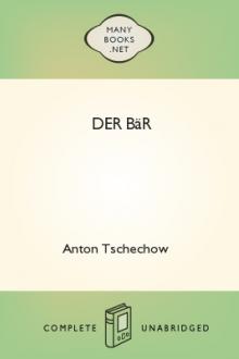 Der Bär by Anton Pavlovich Chekhov