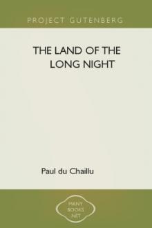 The Land of the Long Night by Paul du Chaillu