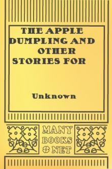 The Apple Dumpling and Other Stories for Young Boys and Girls by Aunt Fanny