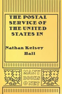 The Postal Service of the United States in Connection with the Local History of Buffalo by Nathan Kelsey Hall, Thomas Blossom