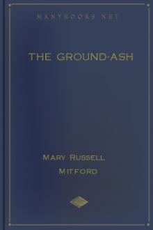 The Ground-Ash by Mary Russell Mitford
