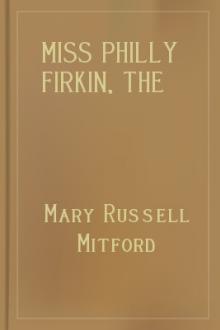 Miss Philly Firkin, The China-Woman by Mary Russell Mitford