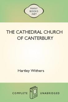 The Cathedral Church of Canterbury by Hartley Withers