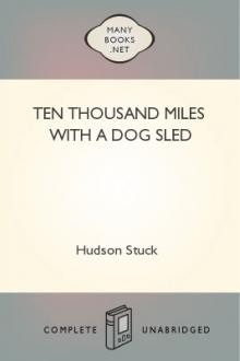 Ten Thousand Miles with a Dog Sled by Hudson Stuck