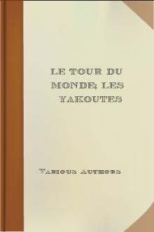 Le Tour du Monde; Les Yakoutes by Various