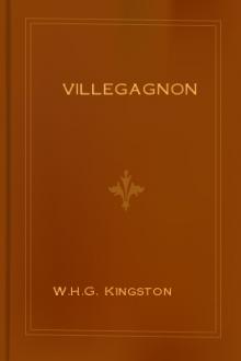 Villegagnon by W. H. G. Kingston