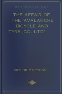 The Affair of the 'Avalanche Bicycle and Tyre, Co., Ltd.' by Arthur Morrison