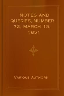 Notes and Queries, Number 72, March 15, 1851 by Various