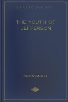 The Youth of Jefferson by John Esten Cooke