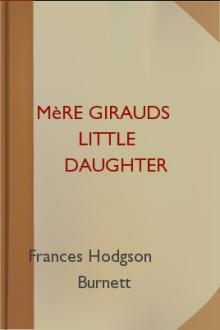 Mère Girauds Little Daughter by Frances Hodgson Burnett