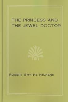The Princess and the Jewel Doctor by Robert Smythe Hichens