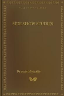 Side Show Studies by Francis Metcalfe