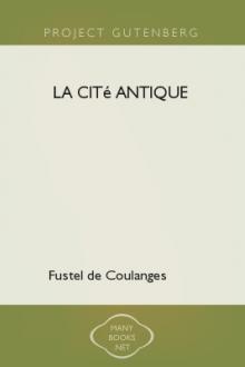 La Cité Antique by Fustel de Coulanges