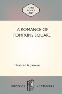 A Romance of Tompkins Square by Thomas A. Janvier