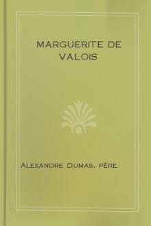 Marguerite de Valois by père Alexandre Dumas