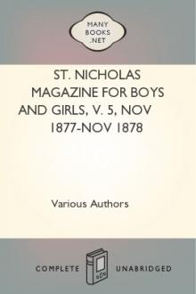 St. Nicholas Magazine for Boys and Girls, V. 5, Nov 1877-Nov 1878 by Various