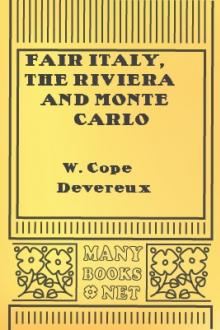 Fair Italy, the Riviera and Monte Carlo by W. Cope Devereux