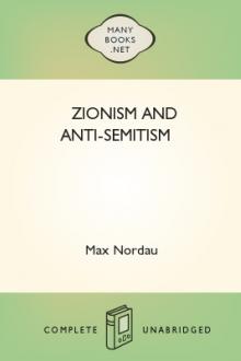 Zionism and Anti-Semitism by Max Simon Nordau, Gustav Gottheil