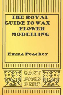 The Royal Guide to Wax Flower Modelling by Emma Peachey