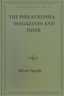 The Philadelphia Magazines and their Contributors 1741-1850 by Albert Henry Smyth