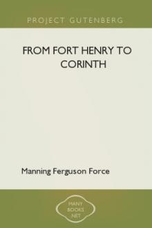 From Fort Henry to Corinth by Manning Ferguson Force
