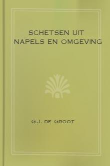Schetsen uit Napels en Omgeving by G. J. de Groot