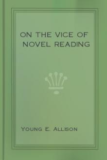 On the Vice of Novel Reading by Young E. Allison