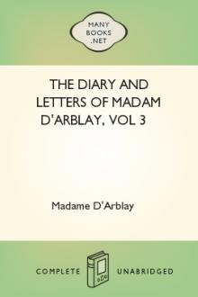 The Diary and Letters of Madam D'Arblay, vol 3 by Madame D'Arblay