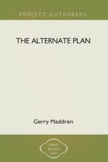 The Alternate Plan by Gerry Maddren